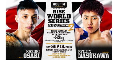 【物販出店】9/19(土) RISE WORLD SERIES 2026 TOKYO 2 会場物販&大﨑一貴選手タイトルマッチ!