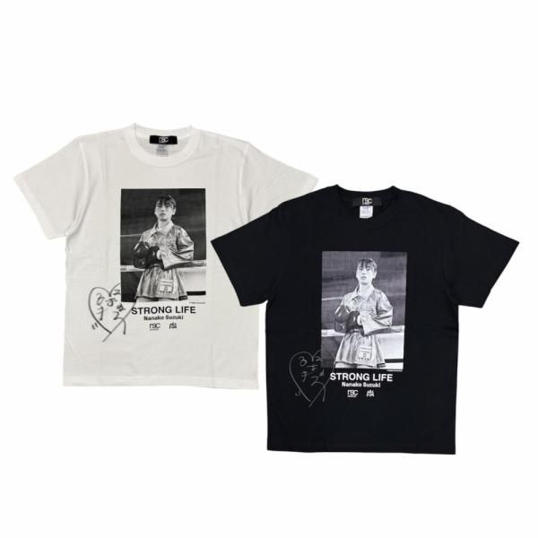 【直筆サイン入り】鈴木なな子STORONG LIFE Tシャツ