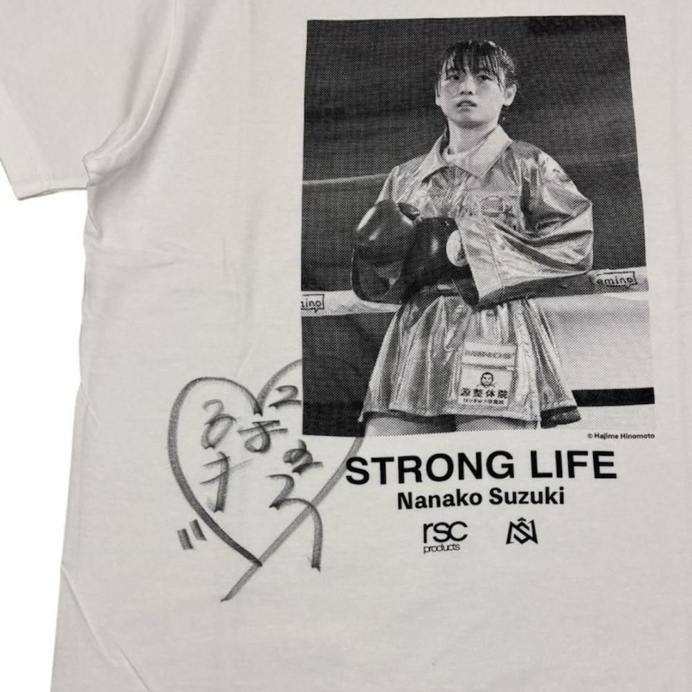 【直筆サイン入り】鈴木なな子STORONG LIFE Tシャツ