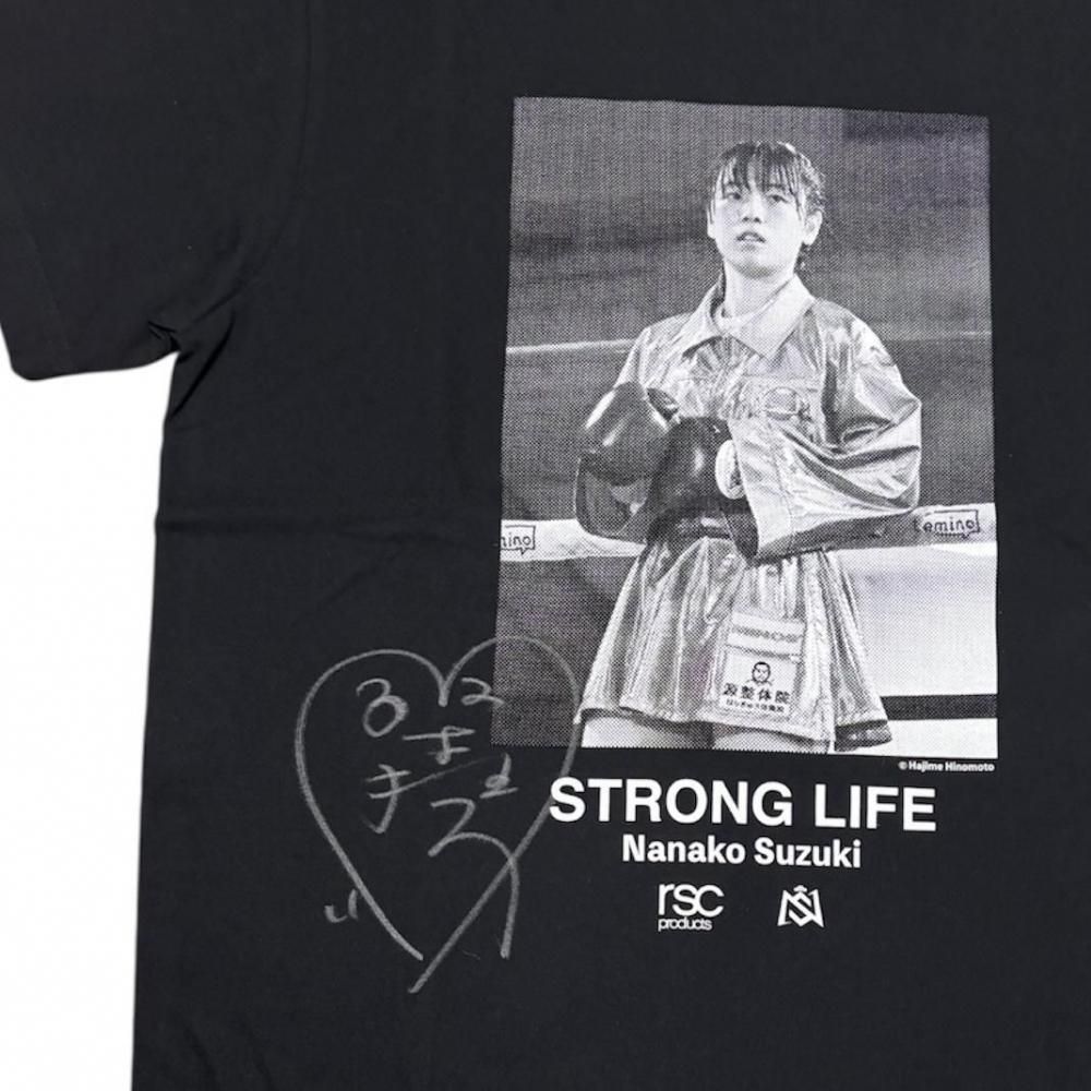 【直筆サイン入り】鈴木なな子STORONG LIFE Tシャツ