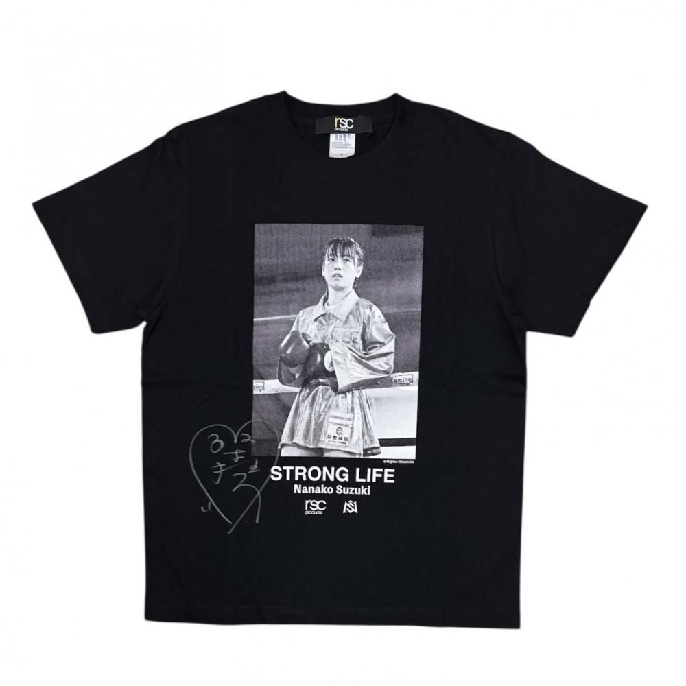 【直筆サイン入り】鈴木なな子STORONG LIFE Tシャツ